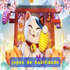 jogos de habilidade para ganhar dinheiro